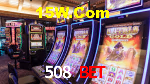 508 Bet