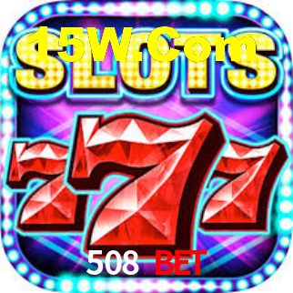 508 Bet