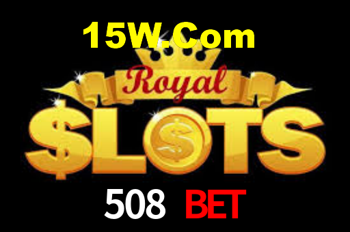 508 Bet
